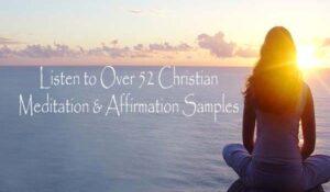 Listen to Christian Meditation Audios