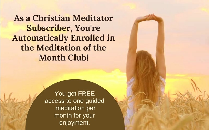 Join the Christian Meditation of the Month Club