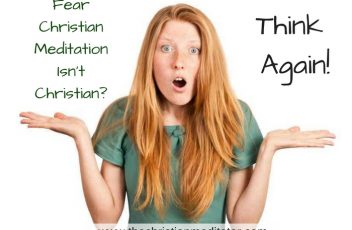 fear-christian-meditation-isnt-christian